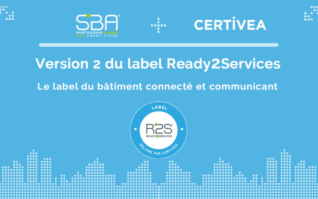 Label Ready2Services : l’évolution en action !