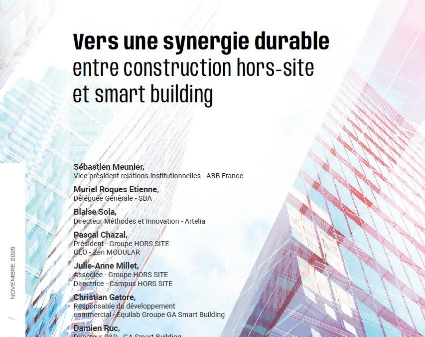 Vers une synergie durable entre construction hors-site et smart building