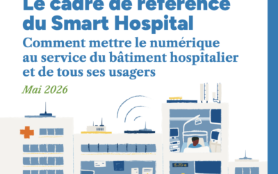 R2S 4 Care : Le cadre de référence du Smart Hospital